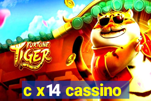 c x14 cassino